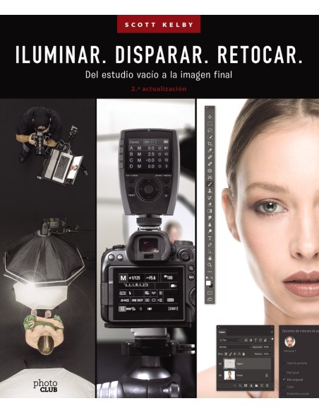 ILUMINAR DISPARAR RETOCAR Del estudio vacio a la imagen final 2ª actualizacion